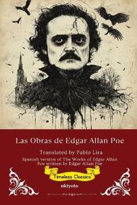 The Works of Edgar Allan Poe Spanish Version (Edition1)