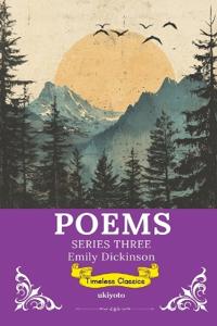 Poems by Emily Dickinson Series 3 (Edition1)