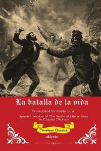 The Battle of Life Spanish Version (Edition1)