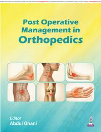 Post Operative Management in Orthopedics