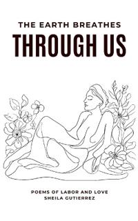 The Earth Breathes Through Us (Edition1st)