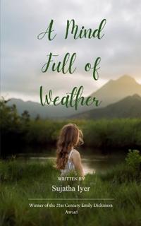 A Mind Full of Weather (Edition1st)