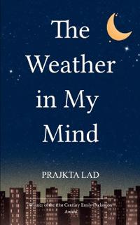 The Weather in My Mind (Edition1st)