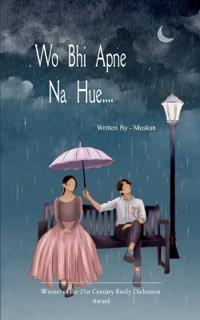 Wo Bhi Apne Na Hue.... (Edition1st)