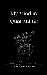 My Mind in Quarantine (Edition1st)