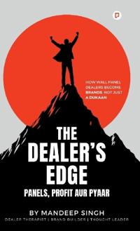 The Dealer's Edge Panels, Profit Aur Pyaar