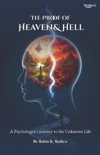 The Proof of Heaven and Hell