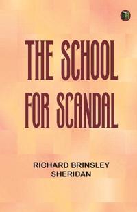 The School for Scandal (Edition1st Edition)