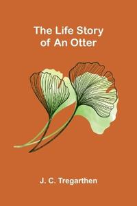 The Life Story of an Otter