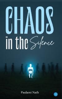 Chaos in the Silence