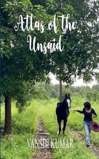 Atlas of the Unsaid (Edition1st)