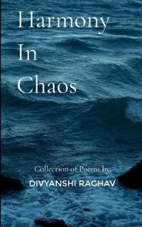 Harmony In Chaos (Edition1st)