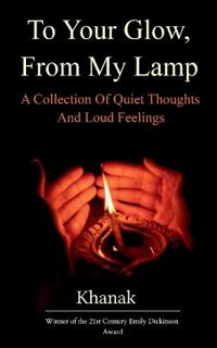 To Your Glow, From My Lamp (Edition1st)