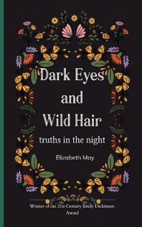 Dark Eyes and Wild Hair (Edition1st)
