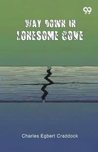 Way Down In Lonesome Cove (Edition1)