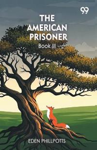 The American PrisonerBook III (Edition1)