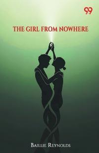 The Girl From Nowhere (Edition1)