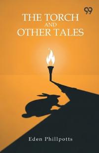 The Torch And Other Tales (Edition1)