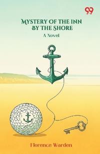 Mystery Of The Inn By The ShoreA Novel (Edition1)