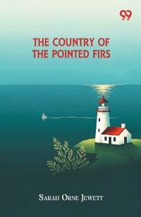 The Country Of The Pointed Firs