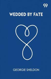 Wedded By FateOr Sister Angela (Edition1)