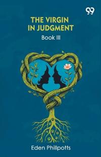 The Virgin In JudgmentBook III (Edition1)
