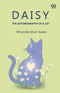 DaisyThe Autobiography Of A Cat (Edition1)