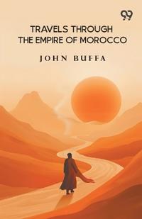Bokomslag för "Travels Through the Empire of Morocco"