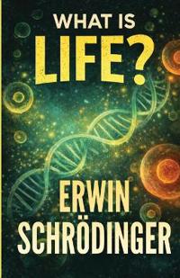What Is Life? (EditionFirst)