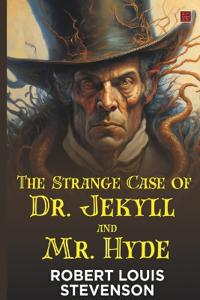 The Strange Case Of Dr. Jekyll And Mr. Hyde