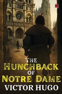 The Hunchback Of Notre Dame (EditionSecond)