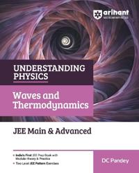 Understanding Physics Waves and Thermodynamics (Edition4th)