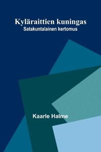 Kyläraittien kuningas