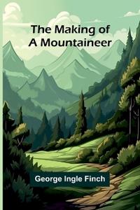 The making of a mountaineer