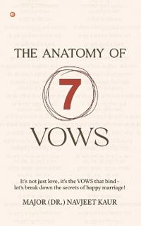 The Anatomy of 7 Vows
