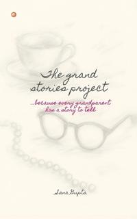 The Grand Stories Project
