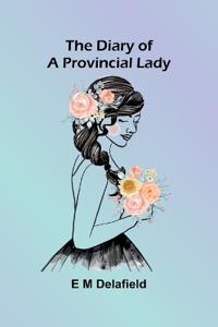 The Diary of a Provincial Lady