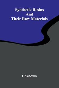 Synthetic resins and their raw materials