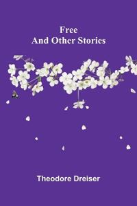 Free and Other Stories