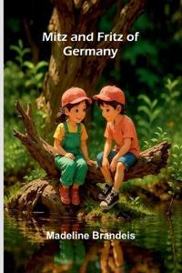 Mitz and Fritz of Germany