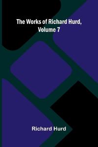 The works of Richard Hurd, volume 7