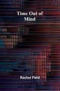 Time Out Of Mind