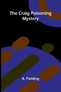 The Craig Poisoning Mystery