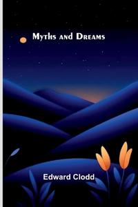 Bokomslag för "Myths and Dreams"