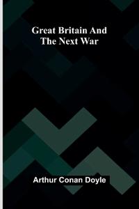 Great Britain and the Next War