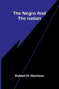 The Negro and the nation