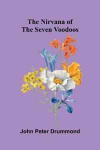 The Nirvana of the Seven Voodoos