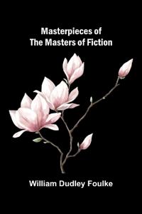 Masterpieces of the masters of fiction