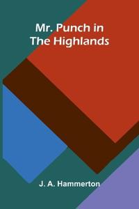 Mr. Punch in the Highlands