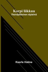 Korpi liikkuu